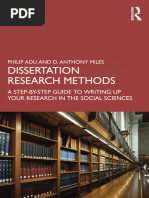 Philip Adu, D. Anthony Miles - Dissertation Research Methods - A Step-By-Step Guide To Writing Up Your Research in The Social Sciences (2024, Routledge - Taylor & Francis Group) - Libgen - Li