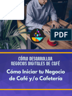 Cómo Desarrollar Negocios Digitales de Café - Kit para Iniciar Tu Negocio de Café Y-O Cafetería Desde Cero