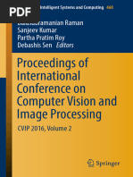 Proceedings of International Conference On Computer Vision-And Image Processing CVIP 2016 Volume II