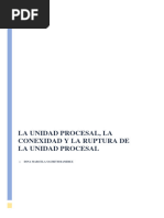 La Unidad Procesal, La Conexidad y La Ruptura de La Unidad Procesal