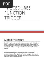 Procedures - Triggers - Functions