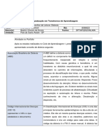 Pós-Graduação em Transtornos de Aprendizagem Disciplina: Tutor: RA: Aluno (A) : Turma: Unidade