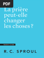 La Priere Peut-Elle Changer Les Choses - R C Sproul