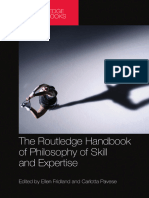 (Routledge Handbooks in Philosophy) Ellen Fridland, Carlotta Pavese - The Routledge Handbook of Philosophy of Skill and Expertise-Routledge (2020)