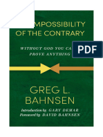 The Impossibility of The Contrary - Without God You Can't Prove Anything (Greg L. Bahnsen)