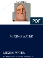 Mixing Water