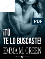 !tu Te Lo Buscaste! (Libro 1) - Emma Green