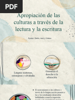 Apropiación de Las Culturas A Través de La Lectura y La Escritura