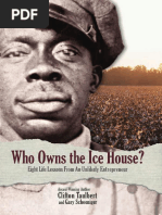 Who Owns The Ice House Eight Life Lessons From An Unlikely Entrepreneur (Schoeniger Gary G. Taulbert Clifton L) (Z-Library)