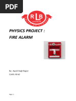 Physics Project: Fire Alarm: By:-Ayush Singh Rajput Class: Xii A2