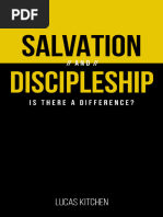 Salvation and Discipleship Is There A Difference (Lucas Kitchen)