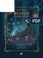 Loving Reaper - O Amigo Ceifador - Jenny Jinya