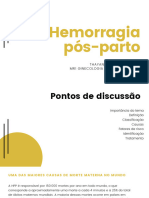 Hemorragia Pós-Parto: Thayanne Requião Rocha Mr1 Ginecologia E Obstericia - Ufs