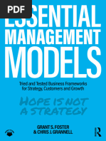 Grant S. Foster, Chris J. Grannell - Essential Management Models - Tried and Tested Business Frameworks For Strategy, Customers and Growth-Routledge (2022)