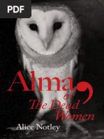 Alma, or The Dead Women - Alice Notley - 1st Ed., New York, 2006-09-15 - Granary Books - 9781887123723 - Anna's Archive