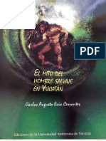 2014 El Mito Del Hombre Salvaje en Yucatan