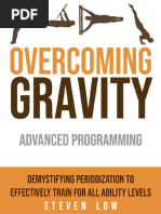 Overcoming Gravity Advanced Programming - Demystifying Periodization To Effectively Train For All Ability Levels