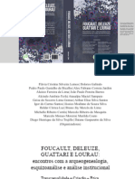 FOUCAULT, DELEUZE, GUATTARI E LOURAU: Encontros Com A Arqueogenealogia, Esquizoanálise e Análise Institucional