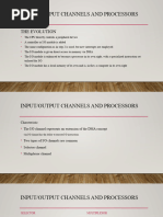Input/Output Channels and Processors: The Evolution
