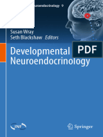 Developmental Neuroendocrinology: Susan Wray Seth Blackshaw Editors