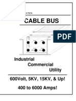 Cable Bus: Industrial Commercial Utility 600volt, 5KV, 15KV, & Up! 400 To 6000 Amps!