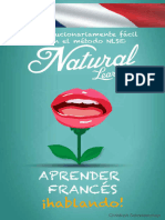 APRENDER FRANCÉS ¡HABLANDO + AUDIO Curso de Francés para Principiantes. Hablar Francés Fluentemente - Practicar - Rápido Y... (Natural Learning) (Z-Library)