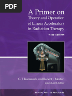 Karzmark - A Primer On Theory and Operation of Linear Accelerators in Radiation (3rd Edition)