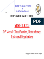 MODULE 12 - DP Vessel Classification, Redundancy, Rules and Regulations