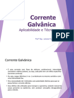 Aula 03 - Corrente Galvânica - Aplicabilidade e Técnica