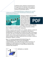 El Liderazgo Dispone La Unidad de Acción y Fomenta La Consecución de Los Objetivos de Calidad de La Organización