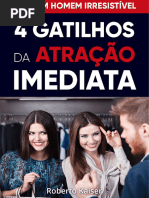 (BÔNUS #2) 4 Gatilhos Da Atração Imediata