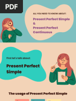 Present Perfect Simple and Continuous