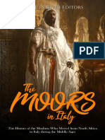 Charles River Editors - The Moors in Italy - The History of The Muslims Who Moved From North Africa To Italy During The Middle Ages-Charles River Editors (2023)