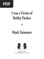 I Was A Victim of Bobby Fischer Mark Taimanov: Quality Chess WWW - Qualitychess.co - Uk