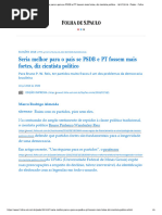 Seria Melhor para o País Se PSDB e PT Fossem Mais