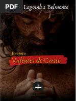 Valentes de Cristo