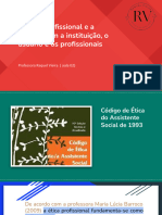 A Ética Profissional e A Relação Com A Instituição, o Usuário e Os Profissionais