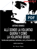 GRAMSCI, A. - Allí Donde La Voluntad Quiera y Como La Voluntad Desee (Escritos Sobre Jacobinismo, Bolchevismo... ) (OCR) (Por Ganz1912)