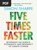 Five Times Faster Rethinking The Science, Econo...