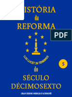 História Da Reforma Do Século Decimosexto Vol 5