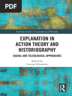 Explanation in Action Theory and Historiography Causal and Teleological Approaches (Gunnar Schumann) (Z-Library)