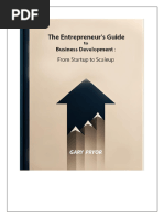 The Entrepreneur's Guide To Business Development: From Startup To Scaleup