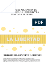 Libertad, Lealtad y El Deber