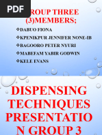 Dispensing Techniques Presentation Group 3 (1) Edited-1