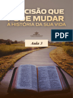 A Decisão Que Pode Mudar A História de Sua Vida - São Miguel