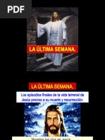 La Ultima Semana