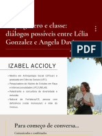 Minicurso Raça, Gênero e Classe Diálogos Possíveis Entre Lélia Gonzalez e Angela Davis - MATERIAL CRIADO POR IZABEL ACCIOLY - REPRODUÇÃO PROIBIDA