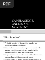 Camera Shots, Angles and Movement