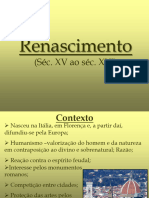 Renascimento: (Séc. XV Ao Séc. XVI)