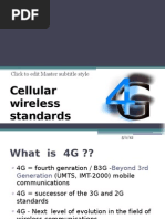 Fourth Generation 4G: Cellular Wireless Standards